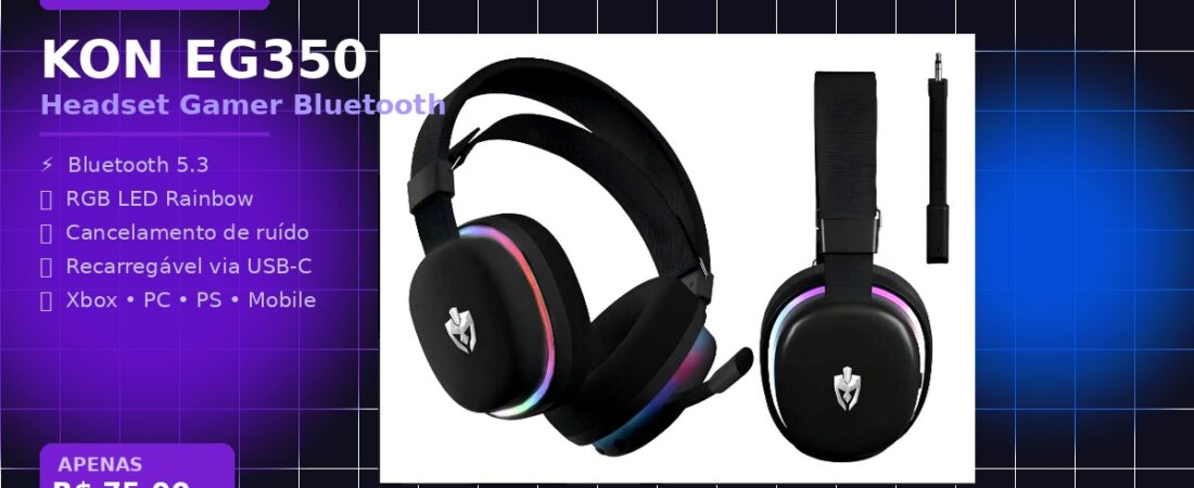 Headset Gamer Bluetooth por R$75: Kon EG350 Vale a Pena para Xbox e PC?