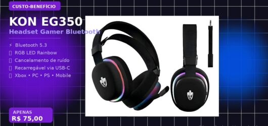 Headset Gamer Bluetooth por R$75: Kon EG350 Vale a Pena para Xbox e PC?